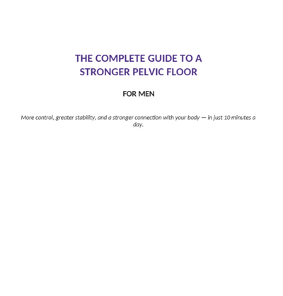 The comple guide for a stronger pelvic floor for men