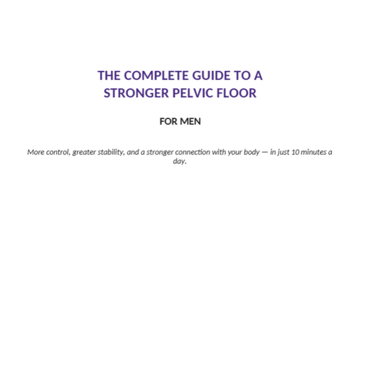 The comple guide for a stronger pelvic floor for men